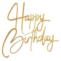 Топпер декоративный акриловый "Happy Birthday" Курсив Золото Топ-92,  00-00001249